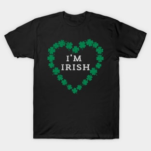 TODAY I'M IRISH St. Patrick's Day Funny T-Shirt